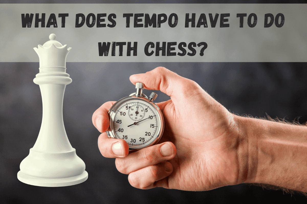 What Is Tempo In Chess?