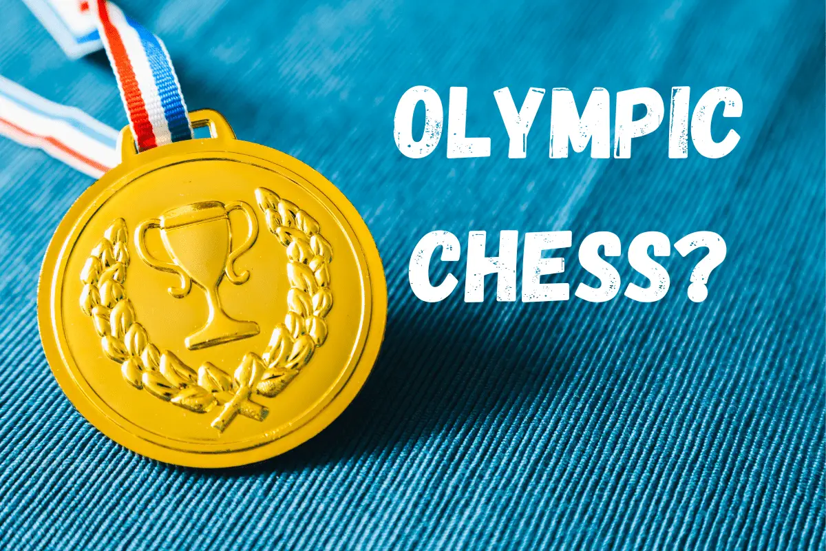 Can Chess An Olympic Event? (Why And Vs The Olympiad) Chess