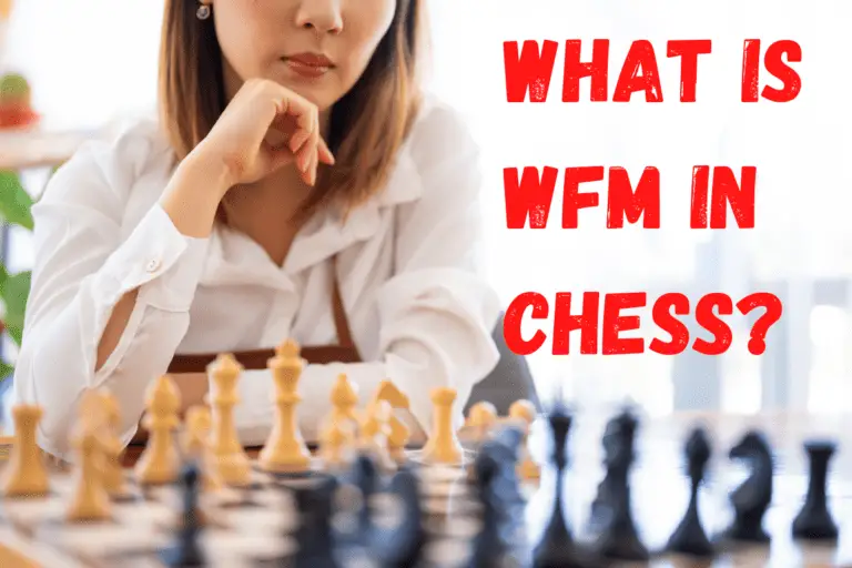 WFM in Chess – Women’s Chess Titles Explained (WGM – WIM – WFM – WCM)